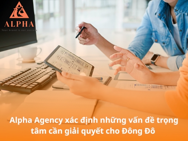 Alpha xác định những vấn đề trọng tâm cần giải quyết cho dự án