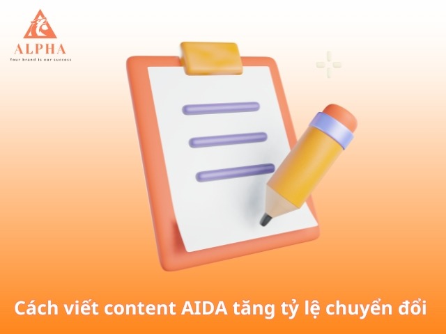 Cách viết content AIDA tăng tỷ lệ chuyển đổi