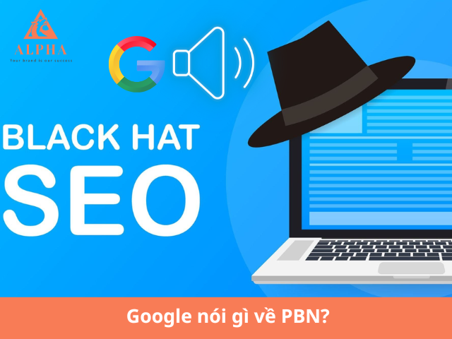Google nói gì về PBN