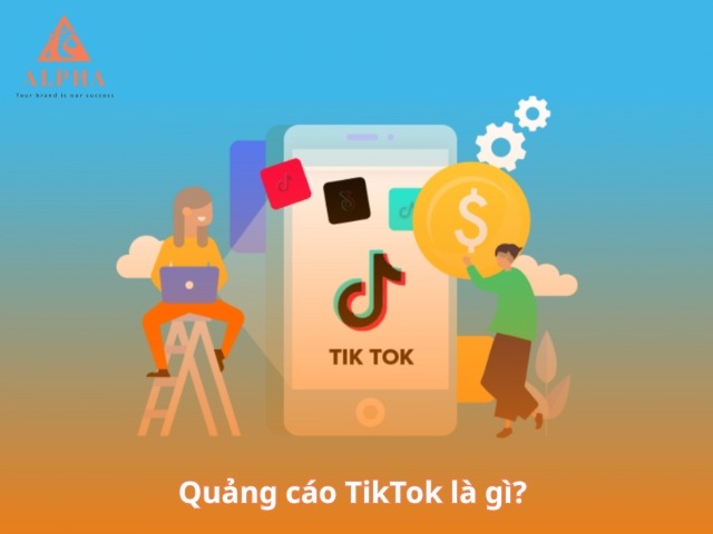 Quảng cáo TikTok là gì