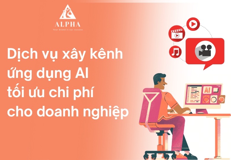 dịch vụ xây kênh ứng dụng AI