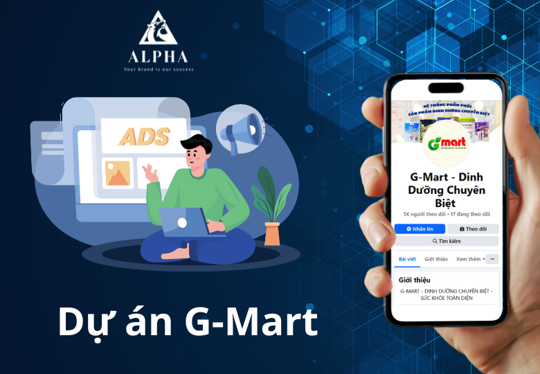 Alpha Agency đồng hành cùng dự án G-Mart
