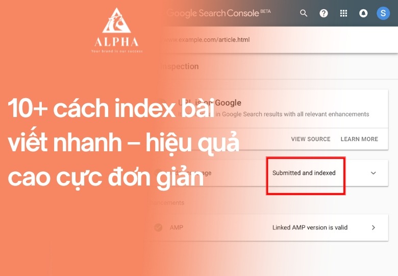10+ cách index bài viết nhanh – hiệu quả cao cực đơn giản