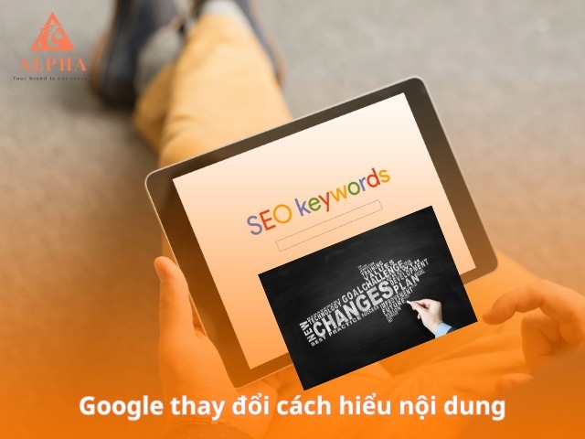 Google thay đổi cách hiểu nội dung
