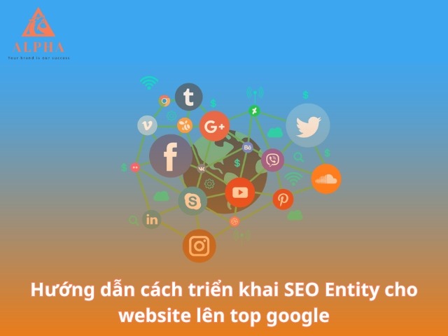 Hướng dẫn cách triển khai SEO Entity cho website lên top google