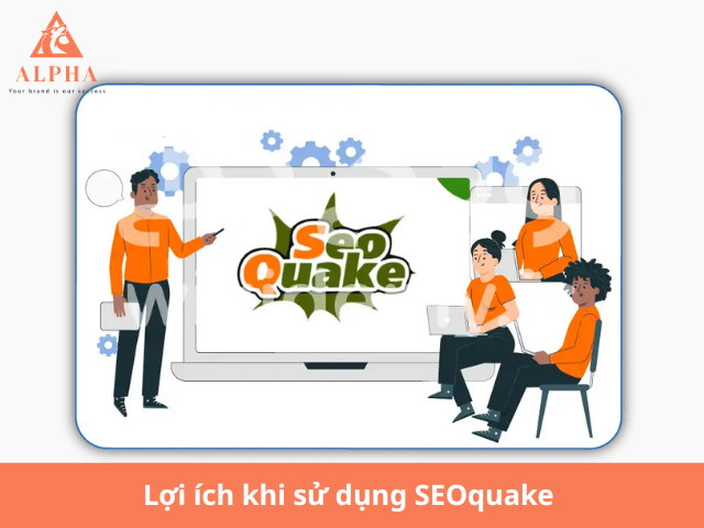 Lợi ích khi sử dụng SEOquake