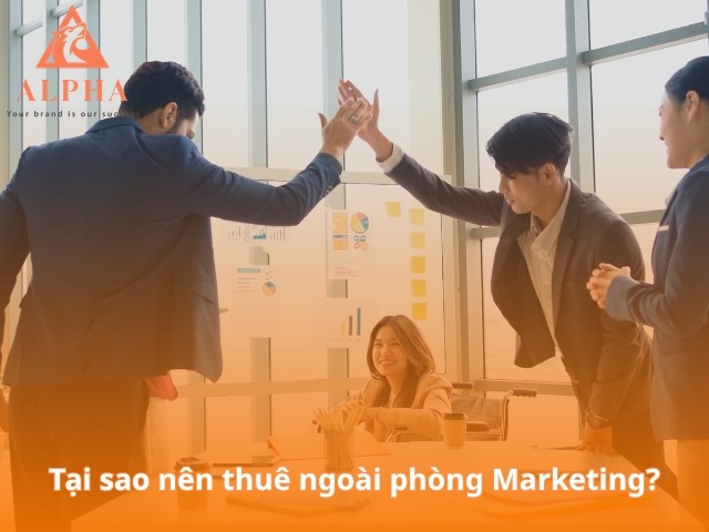 Lợi ích khi doanh nghiệp thuê ngoài phòng marketing