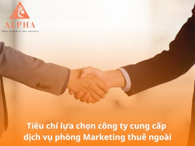 Tiêu chí chọn công ty cho thuê ngoài phòng Marketing