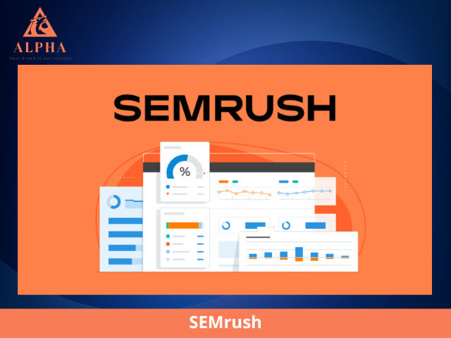 SEMrush nền tảng phân tích marketing đa năng