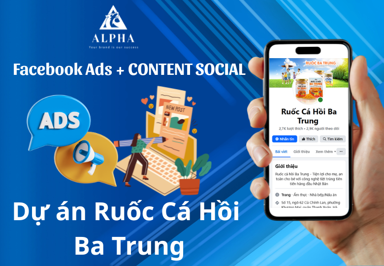 Công ty MKT Alpha Agency đồng hành cùng dự án Ruốc cá hồi Ba Trung