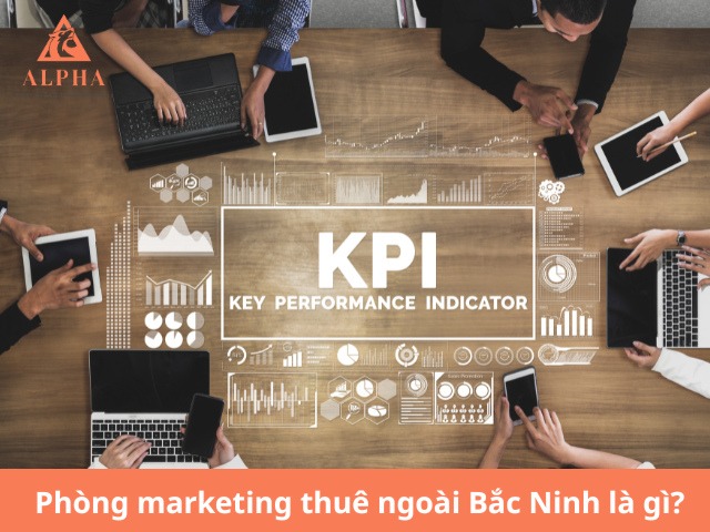 Phòng marketing thuê ngoài Bắc Ninh là gì?