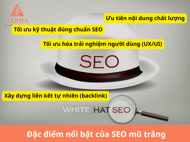 Đặc điểm nổi bật của SEO mũ trắng