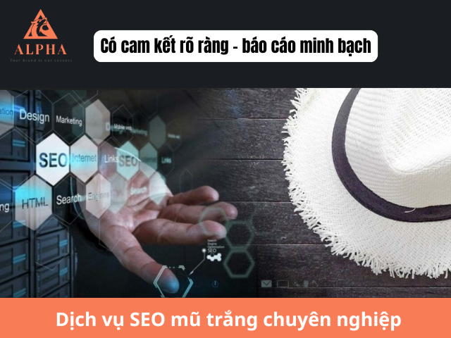 Đơn vị cung cấp dịch vụ SEO mũ trắng chuyên nghiệp