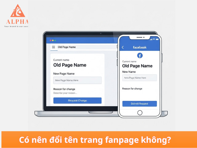 Có nên đổi tên trang fanpage không