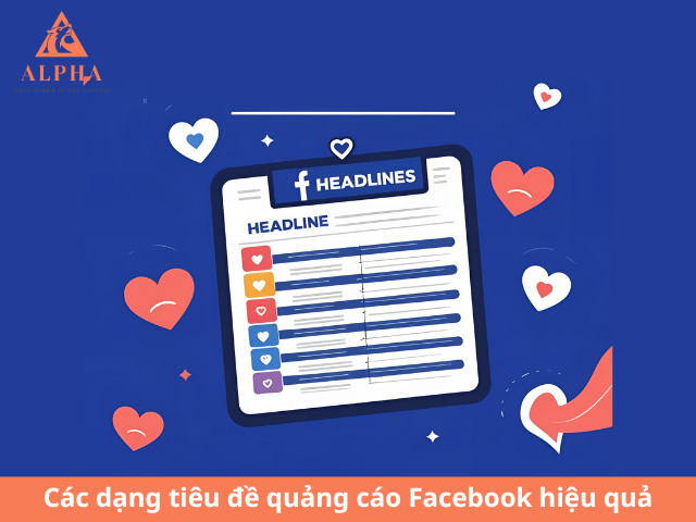 Các dạng tiêu đề quảng cáo Facebook hiệu quả