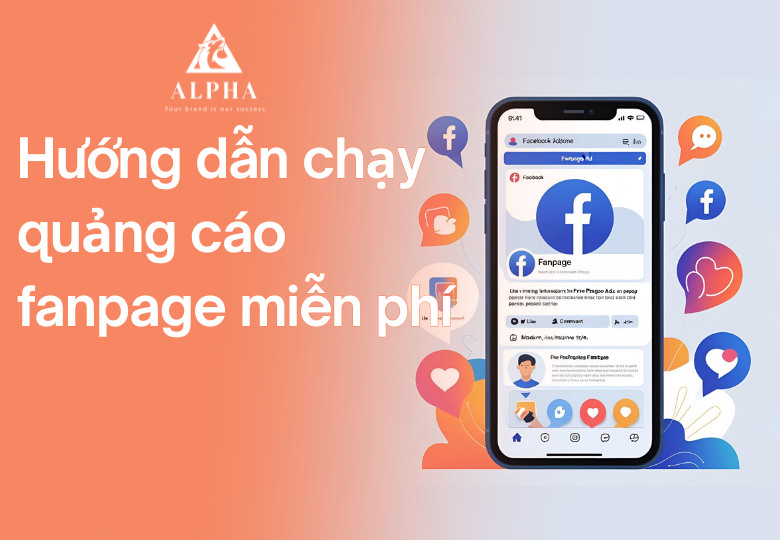 Hướng dẫn chạy quảng cáo fanpage miễn phí đơn giản