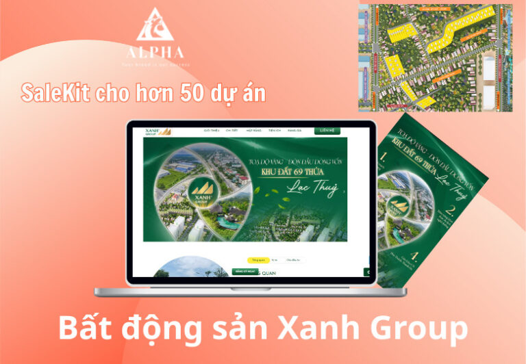 Case study Alpha Agency đồng hành cùng chuỗi dự án bất động sản của chủ đầu tư Xanh Group