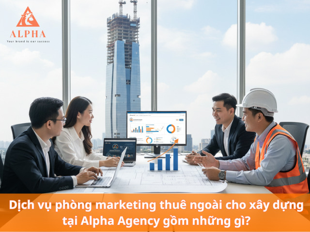 Dịch vụ outsource marketing chuyên nghiệp tại Alpha Agency