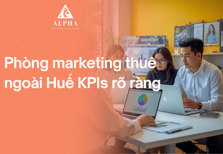 Dịch vụ phòng marketing thuê ngoài ở Huế
