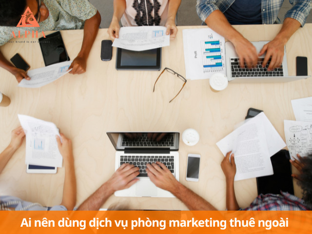 Đối tượng đặc biệt hưởng lợi từ dịch vụ phòng marketing thuê ngoài