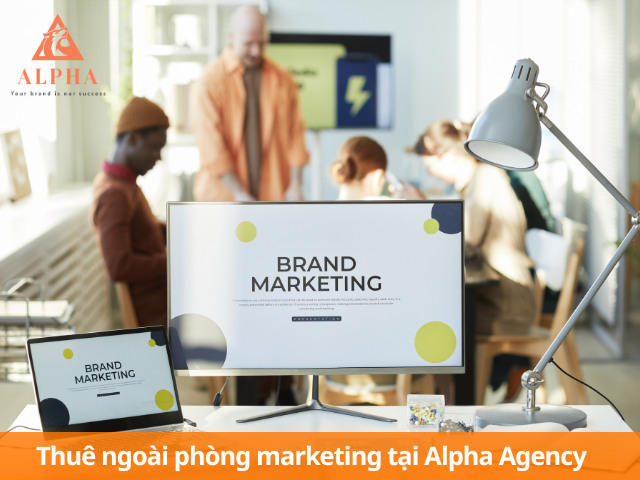 Dịch vụ phòng marketing thuê ngoài tại Alpha Agency