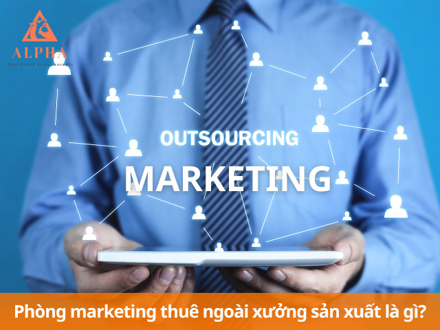 huê phòng marketing bên ngoài ở xưởng sản xuất
