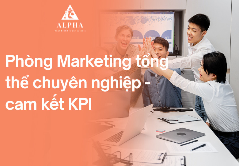 Dịch vụ phòng marketing tổng thể chuyên nghiệp