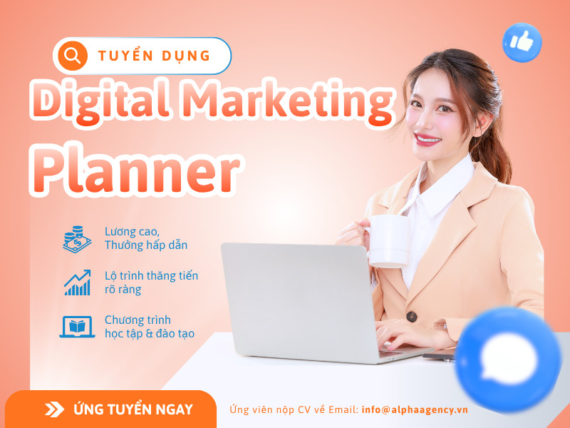 alpha agency tuyển dụng nhân viên digital marketing planner