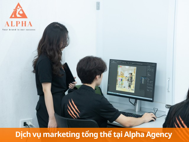 dịch vụ marketing tổng thể tại Alpha Agency