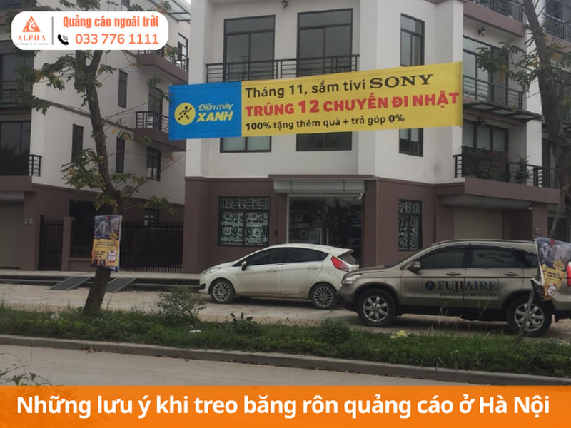 Những lưu ý khi treo băng rôn quảng cáo ở Hà Nội để hạn chế bị tháo gỡ