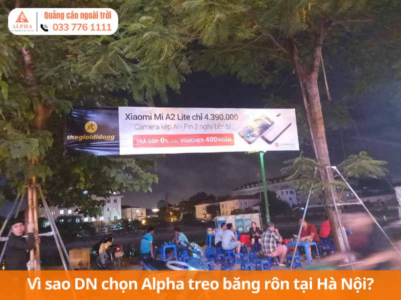 Vì sao nhiều doanh nghiệp chọn Alpha treo băng rôn tại Hà Nội