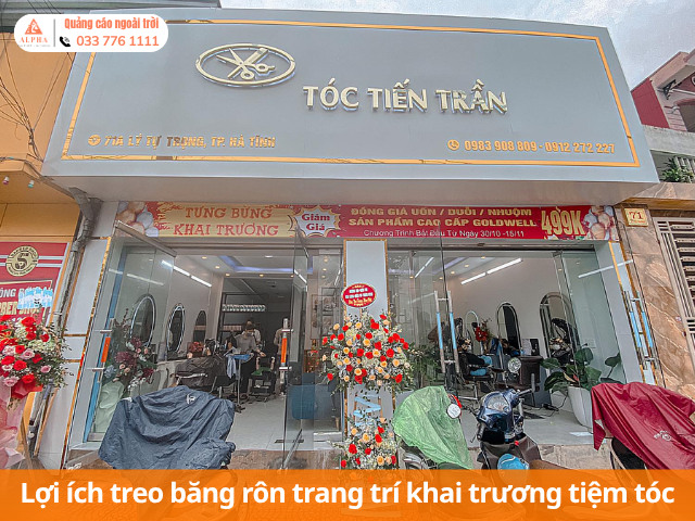Lợi ích treo băng rôn trang trí khai trương tiệm tóc