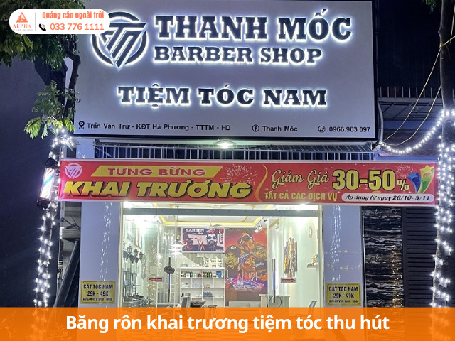 Băng rôn khai trương tiệm tóc thu hút