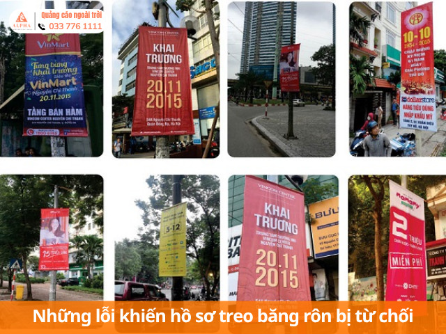 Những lỗi khiến hồ sơ xin phép treo băng rôn bị từ chối