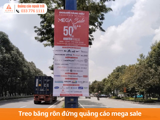 Treo băng rôn đứng quảng cáo mega sale