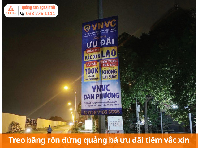 Treo băng rôn đứng quảng bá ưu đãi tiêm vắc xin